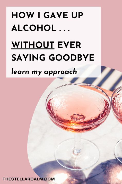 How to Give Up Alcohol (Without Actually Saying Goodbye): 7 Reasons to Start — The Stellar Calm - Overcome Nervous System & Emotional Dysregulation Mindful Drinking, Giving Up Alcohol, I Am Exhausted, I Gave Up, Wine Mom, Love My Kids, How To Give, Gave Up, How To Stay Awake