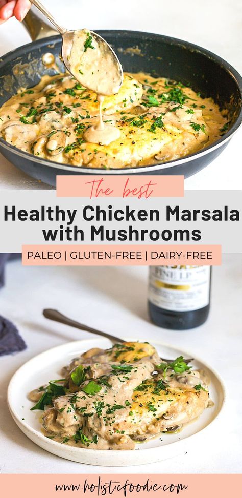 This easy and healthy chicken marsala with mushrooms comes together in under one hour and is made in just one skillet! Plus, this chicken marsala recipe is gluten free and paleo too. Learn how to make this creamy chicken marsala without cream to keep it dairy free. Perfect for a quick weeknight meal or save it for the weekend. #paleo #glutenfree #dairyfree Healthy Chicken Marsala, Chicken Marsala With Mushrooms, Chicken Mushroom Marsala, Creamy Chicken Marsala, Chicken Marsala Recipe, Marsala Recipe, Marsala Chicken Recipes, One Skillet, Delicious Gluten Free Recipes