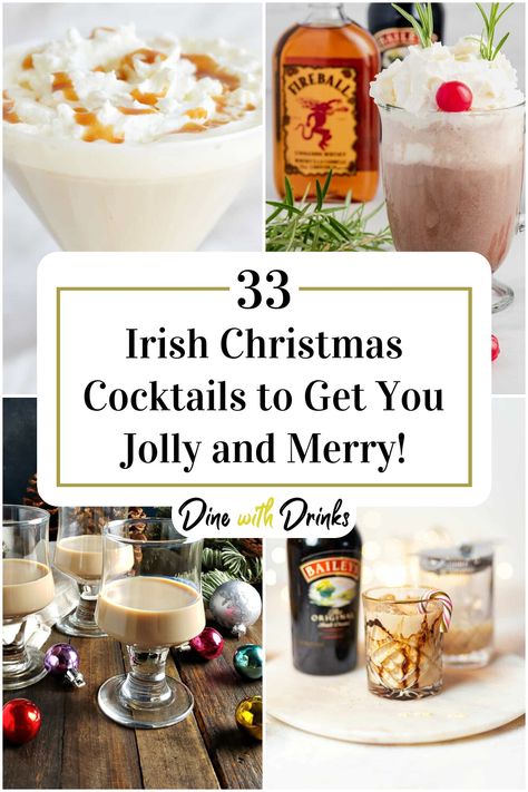 Collage of 4 irish christmas cocktails. Christmas Drinks With Baileys Irish Cream, Drinks Using Baileys Irish Cream, Hotty Toddy Drink, Irish Cream Cocktails, Baileys Irish Cream Cocktails, Irish Cocktail Recipes, Irish Whiskey Drinks, Jameson Drinks, Hot Christmas Drinks