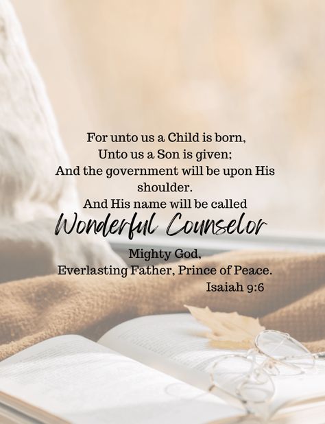 Advent Day 4: Wonderful Counselor - Brave, Blessed, and Beautiful Christmas Devotionals, Christmas Devotional, Prophet Isaiah, Wonderful Counselor, Isaiah 9 6, Good Morning Gorgeous, Brand New Day, Prince Of Peace, A Child Is Born