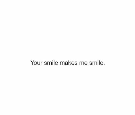 Your Smile Is My Favorite, Short Romantic Quotes, Obsessed With Her, Simple Love Quotes, Smile On, Romantic Love Quotes, Cute Texts, Your Smile, Crush Quotes