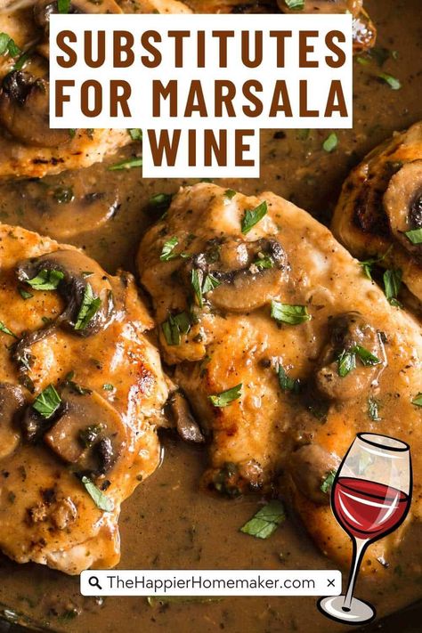 Making a meal that calls for marsala wine but you are all out? These 12 easy marsala wine substitutes are here to save the day! Marsala Wine Substitute, Substitute For Marsala Wine, Chicken Marsala Sauce, Marsala Pasta, Veal Marsala, Chicken Marsala Easy, Marsala Sauce, Marsala Chicken Recipes, Marsala Wine