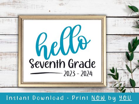 Hello Seventh Grade 2023-2024 |First Day of 7th Grade Sign Printable| My First Day of School Sign |Back to School Photo|2023 School Year First Day Of 6th Grade, First Day Of 7th Grade, My First Day Of School, 2024 Printable, 2023 School, First Day Of School Sign, Have A Happy Holiday, School Printables, School Photo