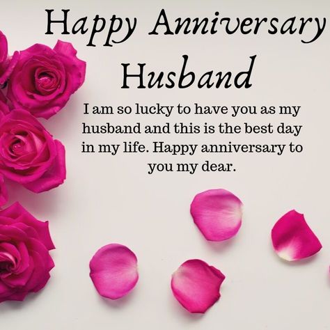 New Year Quotes For Husband, Happy Anniversary Hubby, Wedding Anniversary Wishes For Husband, Anniversary Message For Husband, Happy Anniversary Husband, Happy Anniversary To My Husband, Happy Birthday Husband Quotes, Anniversary Quotes For Husband, Anniversary Wishes For Husband