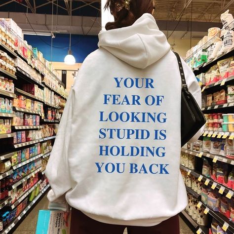 Your Fear Of Looking, Hoodies With Words, Quote Hoodies, Buy 2022, Blue Quinceanera, How To Have Style, Quote Sweater, 80s Clothing, Cute Clothing Stores