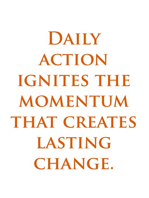 Daily #action ignites the #momentum that creates lasting #change. Do you have al plan already! I can help! Momentum Aesthetic, Momentum Quotes, Wise Sayings, Daily Action, Inspo Quotes, Student Resources, Board Art, Create Change, Positive Messages