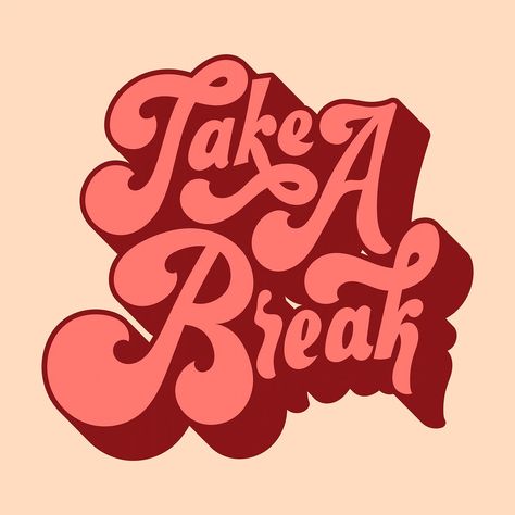 Take a break typography style illustration | free image by rawpixel.com / Tvzsu Break Typography, Svg Aesthetic, Word Typography, Cute Typography, Free Illustration Images, Graphic Tshirt Design, Motif Vintage, Unique Words, Retro Font