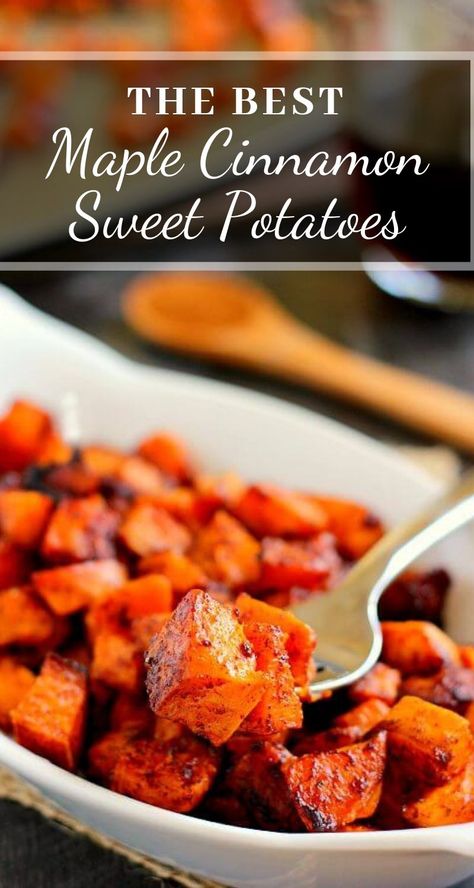 Cinnamon Sweet Potatoes, Maple Sweet Potatoes, Sweet Potato Recipes Roasted, Thanksgiving Food Sides, Sweet Potato Cinnamon, Potato Side Dishes, Best Side Dishes, Potatoes Recipe, Sweet Potato Recipes