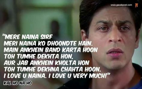 Kal ho Na ho movie dialg by srk Romantic Dialogues, Bollywood Dialogues, Love Dialogues, Bollywood Love Quotes, Filmy Quotes, Srk Movies, Funny Travel Quotes, Movie Dialogues, Love Dive