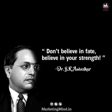 Bhim Rao Ambedkar Quotes, Dr Bhimrao Ambedkar Quotes, Dr B R Ambedkar Quotes, Dr Br Ambedkar Quotes, Dr Babasaheb Ambedkar Quotes, Br Ambedkar Quotes, Jai Bheem, Ambedkar Quotes, Baba Saheb