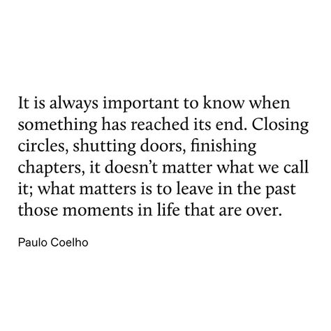 Paulo Coelho Paulo Coehlo Quote, 11 Minutes Paulo Coelho Quotes, Paulo Coelho Quotes The Alchemist, The Alchemist Paulo Coelho, Paulo Coelho Quotes, Awake My Soul, Art Of Letting Go, Timeless Photography, Get Your Life