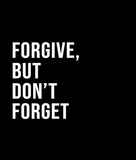 Forget Me Quotes, Forgive And Forget Quotes, Forgive Me Quotes, Never Forget Quotes, Forgive But Never Forget, Black Queen Quotes, One Word Caption, Forgotten Quotes, Short Quote