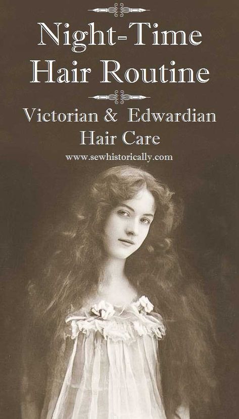 Edwardian Hair, Hair At Night, Edwardian Hairstyles, Natural Hair Conditioner, Long Hair Care, Dark Curly Hair, Hair Care Remedies, Hair Care Growth, Victorian Hairstyles