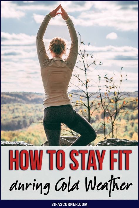 Winter Exercise Tips: How to work on your fitness when the weather gets cold - Sifa's Corner #healthtips #health Winter Exercise, Lifting Motivation, Winter Wellness, Outdoor Exercise, Winter Workout, Plank Workout, Health Fitness Motivation, Like And Comment, Boost Your Energy