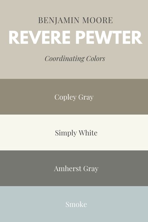 River Gorge Gray Benjamin Moore, Colors That Compliment Revere Pewter, Colors With Revere Pewter, Benjamin Moore Revere Pewter Palette, Copley Gray Benjamin Moore, Amherst Gray Benjamin Moore, Benjamin Moore Amherst Gray, Benjamin Moore Gray Paint Colors, Revere Pewter Coordinating Colors