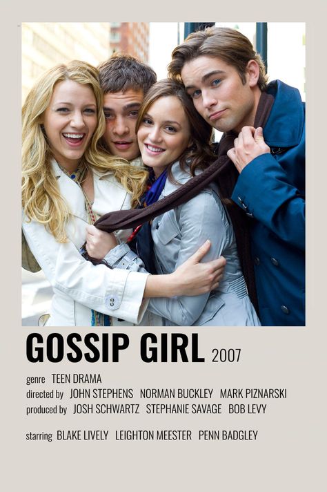 Gossip Girl (2007 - 2012) - [made by me] Mode Gossip Girl, Film Polaroid, Stile Blair Waldorf, Gossip Girl Aesthetic, Most Paused Movie Scenes, Iconic Movie Posters, Movie Card, Music Poster Ideas, Gossip Girls