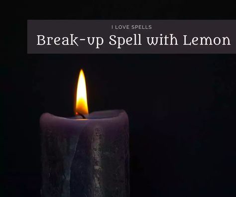 Break-Up Spells to break up a couple or relationship – I Love Spells Spell To End A Relationship, Spells To Break Up A Couple, Break Up Spells That Work, Break Them Up Spells, Black Candles Magic, Spells That Actually Work, Spells That Really Work, Broken Friendship, Break Up Spells