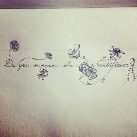 Wildflowers Tattoo, Wonderland Flowers, Wild Flower Quotes, She Is A Wildflower, Alice In Wonderland Flowers, Wildflower Tattoo, Wonderland Tattoo, Shape Tattoo, Flowers Tattoo