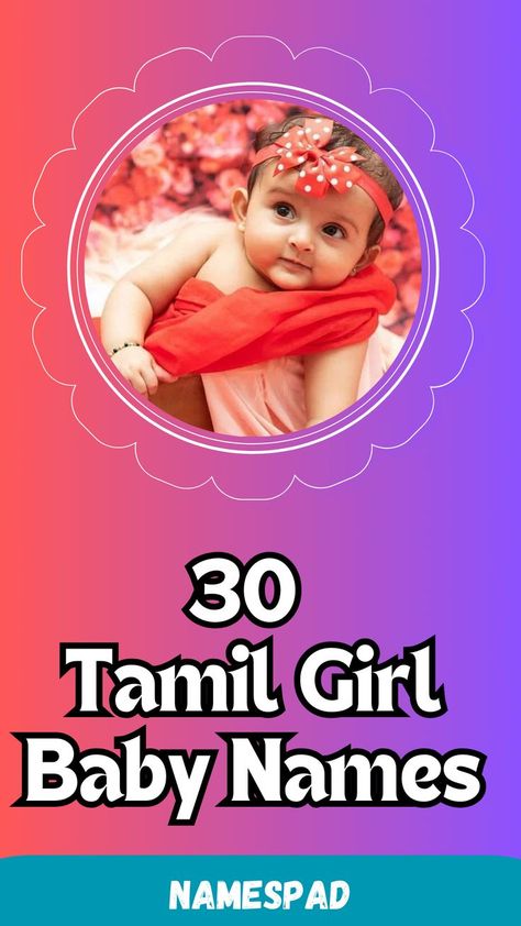 Tamil girl baby names are known for their elegance, deep meanings, and historical importance. Tamil Baby Girl Names, Trendy Girl Names, Tamil Baby Names, Flower Names For Girls, Indian Girl Names, Indian Baby Names, Nicknames For Girls, List Of Girls Names