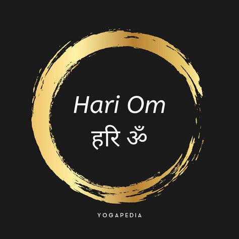 What is Hari Om? - Definition from Yogapedia Hari Om Tattoo, Hari Om Logo, Vakratunda Mahakaya Mantra, Buddhist Chants, Tattoo Mantra, Mahadev Mantra, Quotes Sanskrit, Weekly Mantra, Surya Mantra