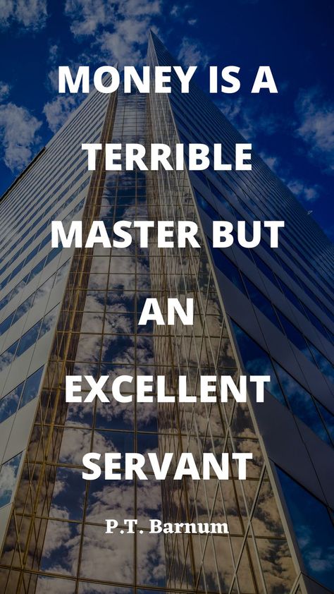 MONEY IS A TERRIBLE MASTER BUT AN EXCELLENT SERVANT Tags: quotes|inspirational video quotes|confidence quotes|sassy quotes|motivational quotes|self esteem quotes|self respect quotes|best quotes to live by| financequotes |finance tips | motivation | inspirationalquotes| financialconsulting | motivation |finance | accounting | business planning | businessadvice | businessconsulting Money Is A Terrible Master, Quotes Self Respect, Quotes Sassy, Quotes Confidence, Accounting Business, Finance Accounting, Esteem Quotes, Self Respect Quotes, Financial Quotes