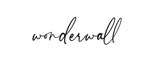 Wonderwall Tattoo, Tattoo Ideas, Tattoos