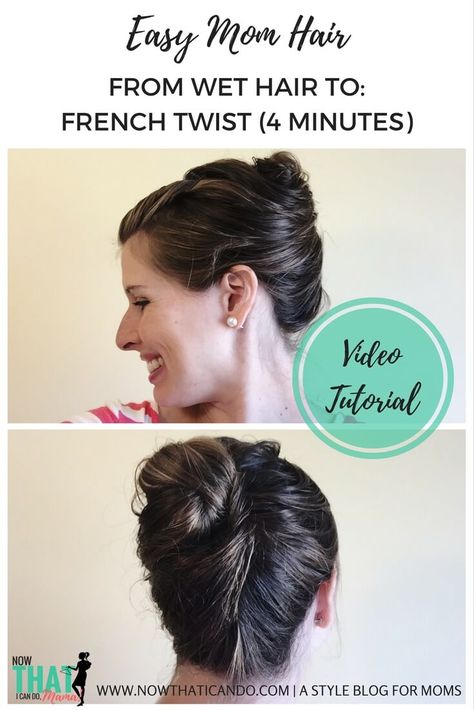 Fast hair styles for right out of the shower! No need to blow dry or use styling tools. Love this blogger's easy tutorials for wet hairdos that look adorable but can be done up super fast! If you're a busy mom, check these out. Easy Mom Hair, Wet Hairstyles, Updo Casual, French Twist Tutorial, Fashion For Moms, Twist Tutorial, Capsule Wardrobe Planning, Mom Hair, Morning Hair