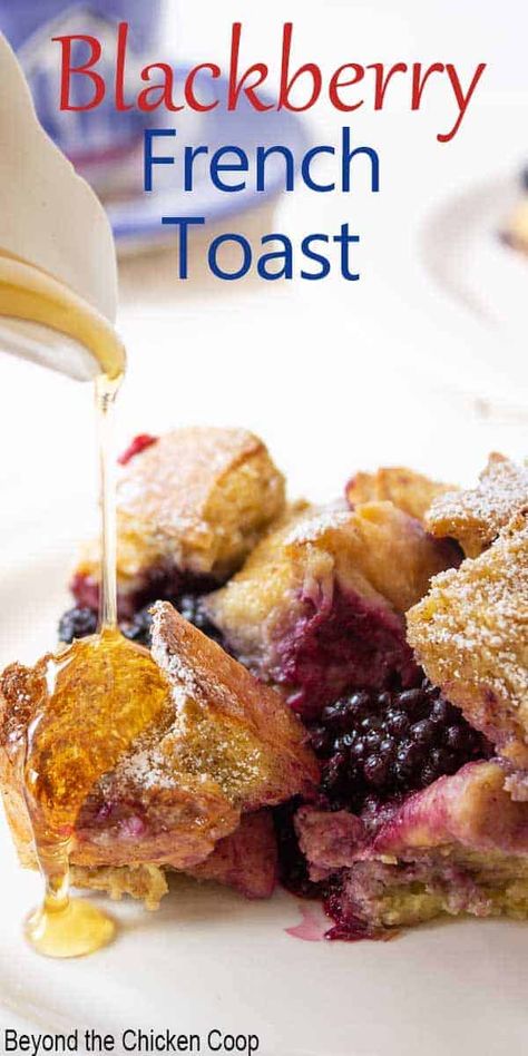 Blackberry French Toast, French Brunch, Casserole Breakfast, Baked French Toast Casserole, French Toast Ingredients, Baked French Toast, Breakfast For A Crowd, French Toast Breakfast, Toast Casserole