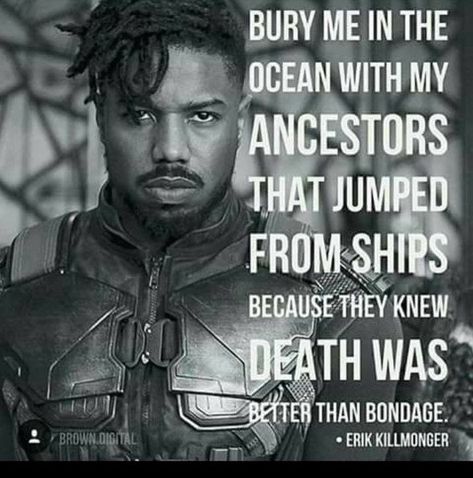 Powerful Killmonger Quote Black Panther Quotes, Erik Killmonger, Sketch Reference, Film Marvel, Unapologetically Black, Movie Black, By Any Means Necessary, Black Panthers, Black Knowledge