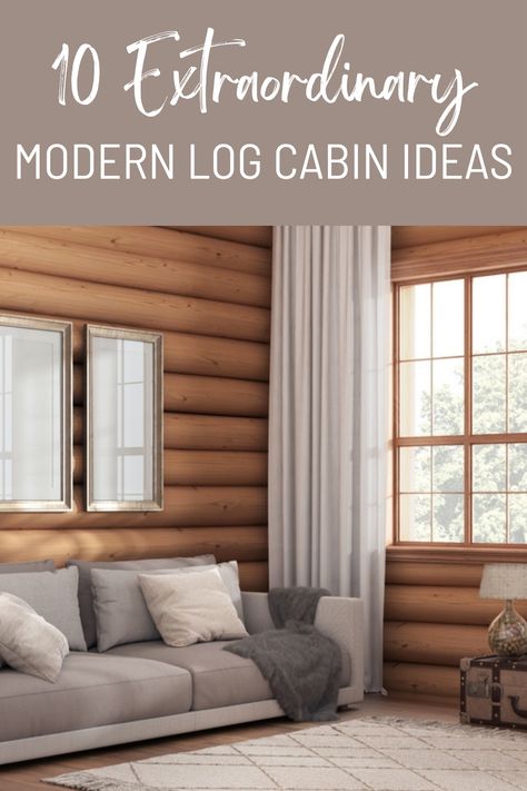 How To Modernize A Log Cabin, Modern Log Home Decor, Log Home Interiors Modern, Modernize A Log Cabin, Modernized Log Cabin, Cabin Update Ideas, Modern Log Cabin Living Room, White Log Cabin Interiors, Log Cabin Window Treatments