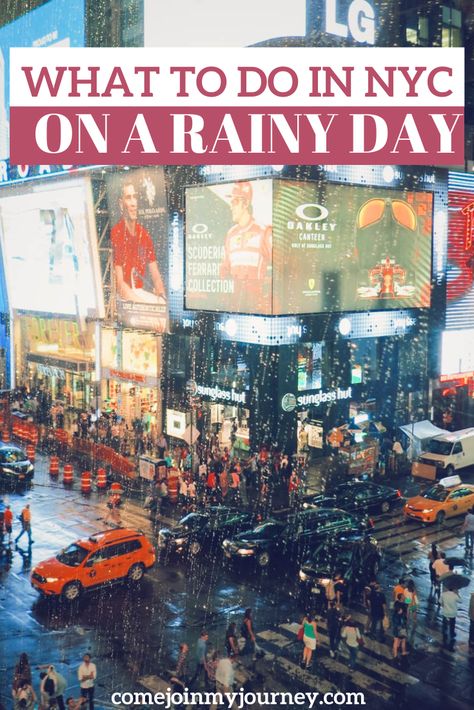 Nyc On A Rainy Day, Nyc Rainy Day Outfit, Nyc Rainy Day, Rainy Travel, Rainy Day In Nyc, New York Activities, New York Rain, York Things To Do, Nyc Vacation