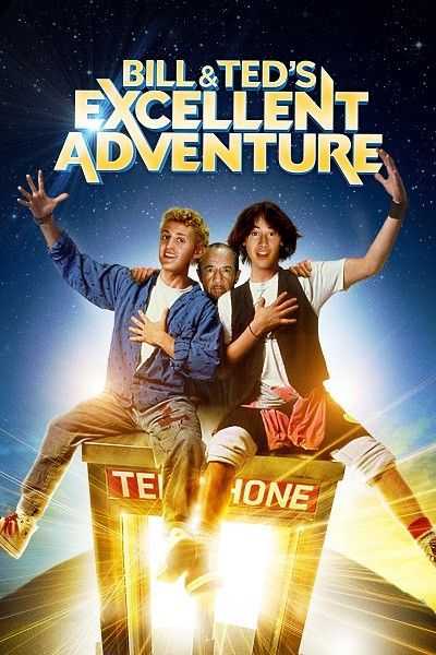 Bill And Ted, Adventure Poster, Alex Winter, Adventure Movie, George Carlin, Adventure Movies, 80s Movies, Sigmund Freud, Film Tv