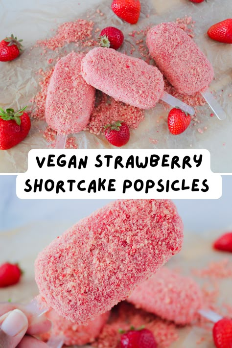 Strawberry Shortcake Popsicles, Vegan Strawberry Shortcake, Strawberry Sorbet, Ice Cream Pops, Vegan Baby, Vegan Ice Cream, Strawberry Desserts, Cookie Crumbs, Healthy Sweets Recipes