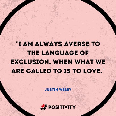 Exclusion Quotes, Inconsistency Quotes, Justin Welby, Word Up, Graduate School, Staying Positive, Affirmations, Inspirational Quotes, Human