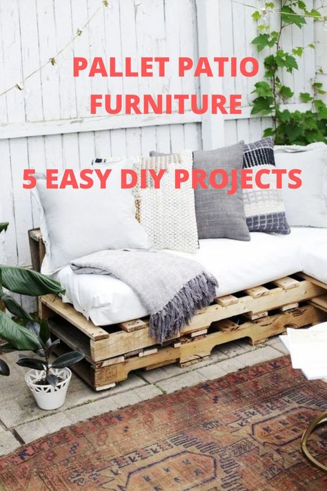 Pallet Patio Furniture. Here Are 5 Easy DIY Projects For a Beautiful Patio This Season! #palletfurniture #palletprojects #palletfurnitureoutdoor #palletideas #palletbardiy #palletoutdoor Pallet Furniture Outdoor Couch, Wood Pallet Couch, Diy Pallet Sofa, Pallet Furniture Designs, Pallet Garden Furniture, Pallet Patio, Pallet Couch, Pallet Sofa, Furniture Cheap