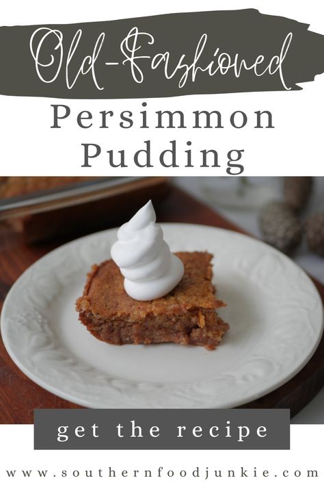 Best Persimmon Pudding Recipe, Persimmon Cake Recipe, Persimmon Pudding, American Dessert, Summer Desserts Easy Healthy, Persimmon Recipes, American Desserts, Easy Summer Desserts, Southern Food