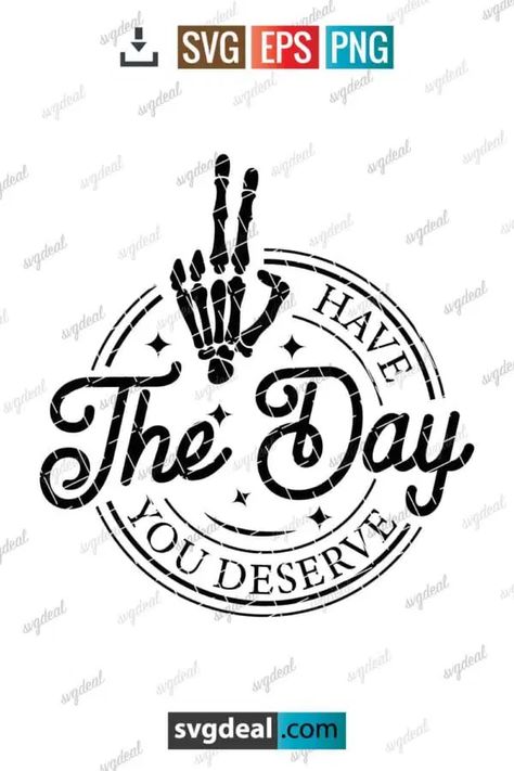 Have The Day You Deserve Svg Navy Chief Anchor, Ghostbusters Logo, Navy Chief, Cricut Cut Files, Svg Free Files, You Deserve, Free Svg, Cricut, Love You