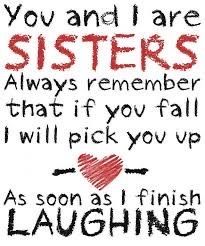 Sisters Forever Quotes, Good Sister Quotes, 21st Birthday Quotes, Son Birthday Quotes, Little Sister Quotes, Sister Love Quotes, 50th Birthday Quotes, Sister Quotes Funny, Sisters Quotes