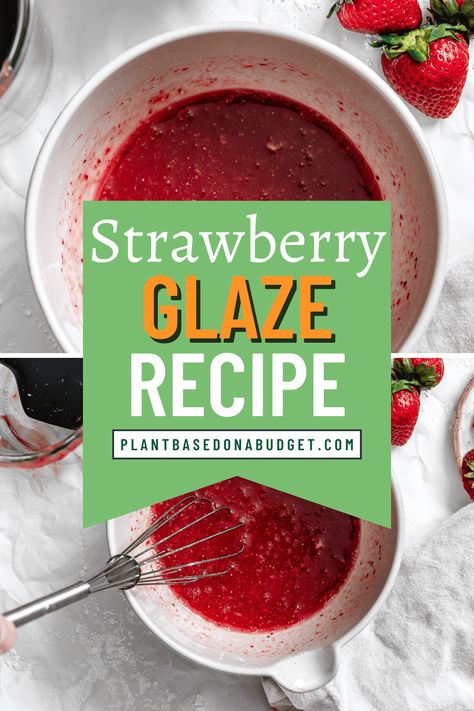 Easy Strawberry Glaze [For Cookies, Cake, Donuts] Glaze For Cookies, Strawberry Glaze Recipe, Plant Based Dessert Recipes, Double Chocolate Chip Muffins, Vegan Doughnuts, Cookie Glaze, Oatmeal Coconut Cookies, Peanut Butter Oatmeal Bars, Lemon Poppyseed Cake