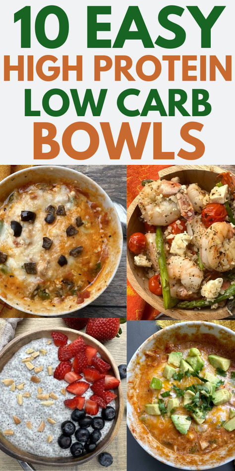 Images of 4 high protein bowls including pizza bowl, Mexican bowl, cottage cheese bowl and shrimp bowl. Protein Bowls Low Carb, High Protein Low Carb Meals Easy, Low Carb Bowls Healthy, Low Carb And High Protein Recipes, Low Carb Protein Bowls, Low Carb High Protein Bowls, Keto Bowls Recipes, Easy Protein Bowls, Low Carb Bowls Recipes