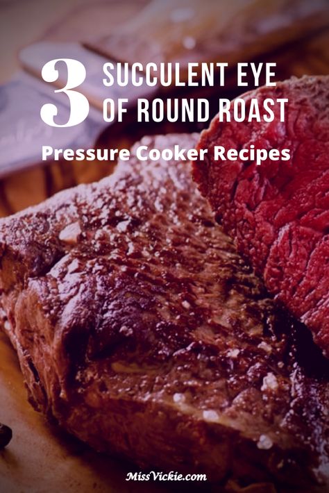 Pressure Cooker Eye of Round Roast Recipe: Eye of Round Roast recipes for pressure cooking. The delicious pressure cooker recipes for Beef Eye of Round Roast. Healthy and easy recipes on how to cook Eye of Round Roast with pressure cookers like the Instant Pot. Prepare Eye of Round Roast with recipes using the regular stove top and electric pressure cookers. Roast Pressure Cooker Recipes, Eye Of Round Roast Recipes, Round Roast Recipes, Round Eye Steak Recipes, Beef Eye Round Roast, Round Roast Recipe, Top Round Roast Recipe, Roast Mississippi, Pressure Cooker Roast