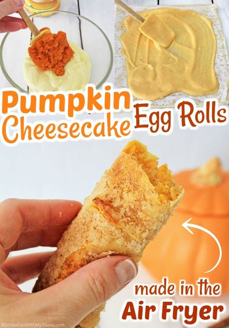 Dessert Egg Rolls Recipe, Cheesecake Egg Rolls, Yummy Fall Desserts, Fall Cheesecake, Air Fryer Pumpkin, Dessert Fall, Spice Cheesecake, Rolls Food, No Egg Desserts