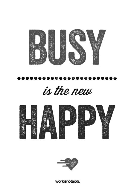 Keep Busy Work Motivation, Graphic Quotes, Visual Statements, Work Quotes, Word Work, Quote Posters, Business Quotes, Way Of Life, Happy Quotes