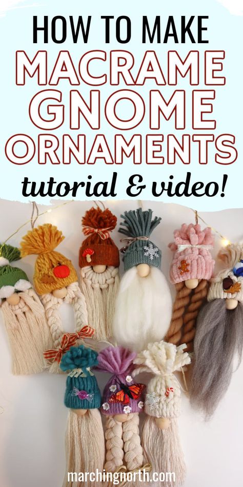 Marching North Macrame, Macrame Gnome Ornament Tutorial, Macrame Gonk Tutorial, Elf Gnome Diy, Macrame Gonk, Macrame Gnomes Diy, Macrame Patterns Tutorials How To Make, Macrame Gnome Ornament, Christmas Diy Garland