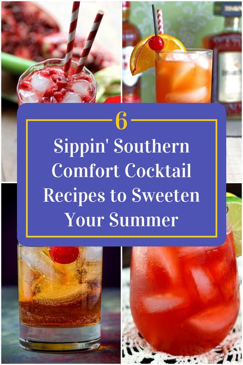 Collage of 4 southern comfort cocktails. Cocktails With Southern Comfort, Southern Drinks Alcohol, Southern Comfort Cocktails Recipes, Southern Comfort Cocktails, Southern Cocktails Recipes, Southern Comfort Drinks Cocktails, Southern Comfort Drinks, Southern Cocktails, Southern Drinks