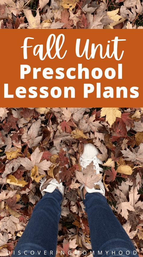 Fall Lesson Plan for Preschool at Home - Discovering Mommyhood Fall Preschool Unit, Lesson Plan For Preschool, November Lesson Plans, Seasons Lessons, Fall Lesson Plans, Lesson Plans For Toddlers, Preschool Units, Fall Lessons, Simple Activities