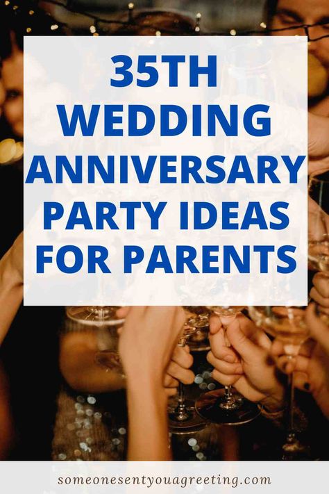 35th Wedding Anniversary Party Ideas for Parents - Someone Sent You A Greeting 35 Year Anniversary Party Ideas, 30 Th Anniversary Party Ideas, 35 Th Anniversary Ideas, 30 Anniversary Party Ideas, 35 Wedding Anniversary Party Ideas, 35th Wedding Anniversary Ideas, 30th Wedding Anniversary Ideas, Anniversary Party For Parents, 35 Anniversary Party Ideas