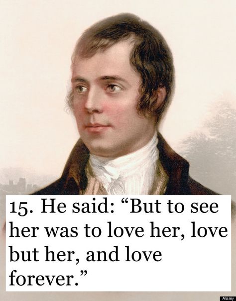 15 Reasons Why Robert Burns Is The Coolest Poet Of All Time Burned Quotes, Bonnie Scotland, Robert Burns, All Time, All About Time, Scotland, Love Her, Things To Think About, Poetry