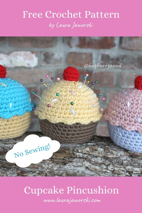 The Cupcake Pincushion Free Crochet Pattern by Laura Jaworski (@bugburrypond) 🧁 Crochet Pincushion, Amigurumi Projects, Crochet Cupcake, Pin Cushions Patterns, Crochet Cushion Cover, Fantasy Creature, Halloween Crochet Patterns, Crochet Baby Toys, Crochet Food