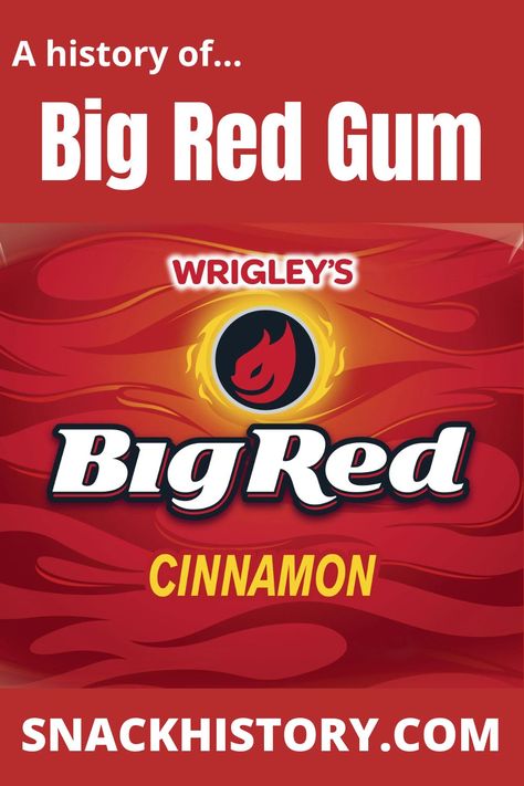 Big Red Gum Best Chewing Gum, Big Red Gum, Extra Gum Flavors, Cinnamon Gum, Juicy Fruit Gum, Extra Bubblemint Gum, Spearmint Gum, Receding Gums, Juicy Fruit